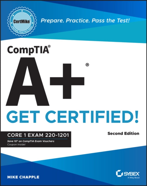 Comptia A Certmike Prepare. Practice. Pass the