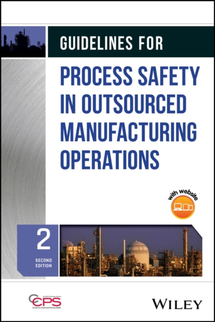 Guidelines for Process Safety in Outsourced Manufacturing