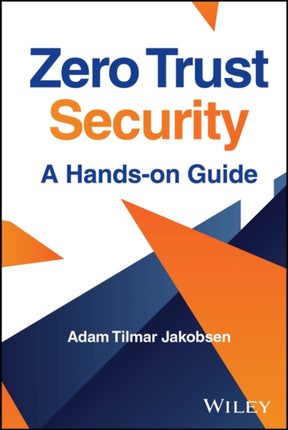 Zero Trust Security A Handson Guide