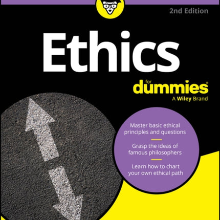 Ethics For Dummies 2nd Edition