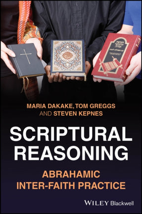 Scriptural Reasoning Abrahamic Interfaith Practi ce