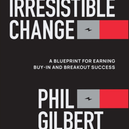 Irresistible Change