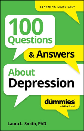 100 Questions  Answers About Depression For Dummies