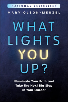 What Lights You Up