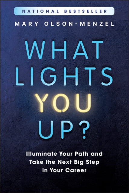 What Lights You Up