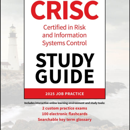CRISC Certified in Risk and Information Systems Control Study Guide