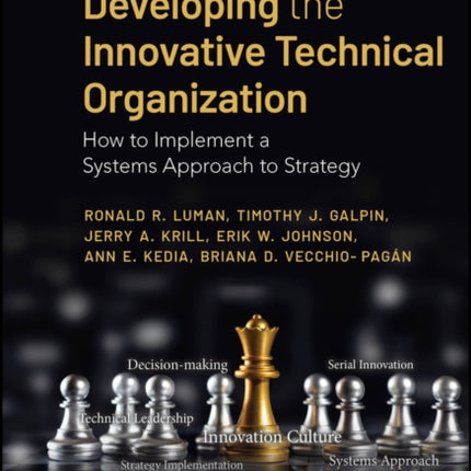 Developing the Innovative Technical Organization