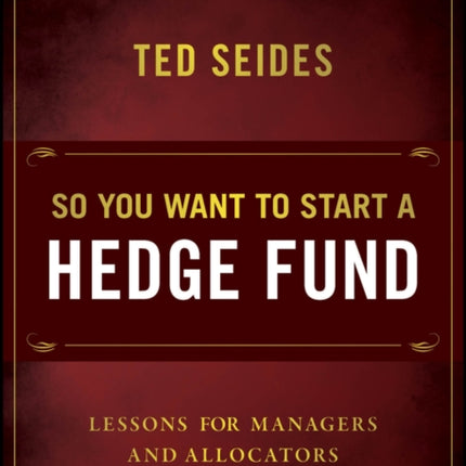 So You Want to Start a Hedge Fund