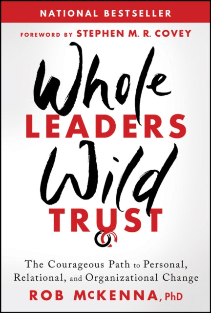 Whole Leaders Wild Trust