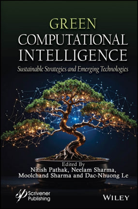 Green Innovations in Computational Intelligence S ustainable Strategies and Emerging Technologies