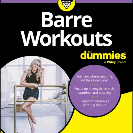 Barre Workouts For Dummies