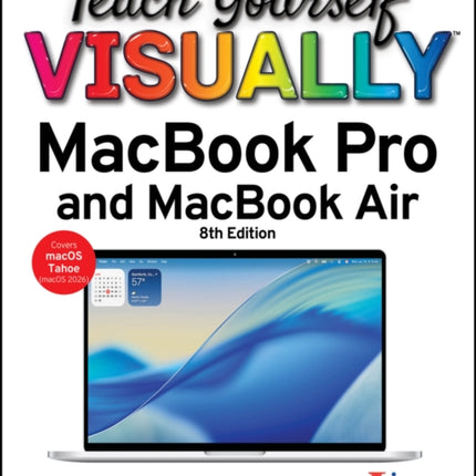 Teach Yourself VISUALLY MacBook Pro and MacBook Ai r 8th Edition