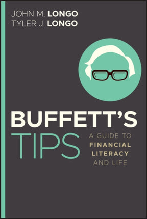 Buffetts Tips  A Guide to Financial Literacy and  Life