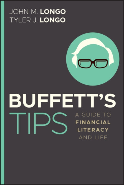 Buffetts Tips  A Guide to Financial Literacy and  Life