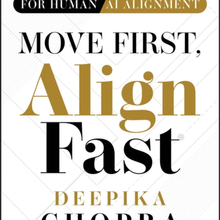 Move First Align Fast Frameworks and Scorecards for HumanAI Alignment