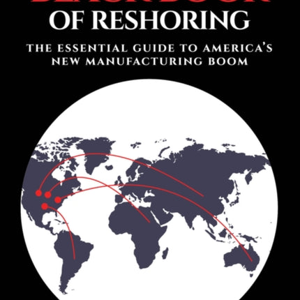 The Black Book of Reshoring
