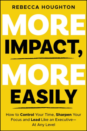 More Impact More Easily