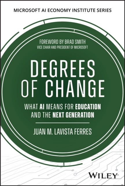 Degrees of Change What AI Means for Education and  the Next Generation