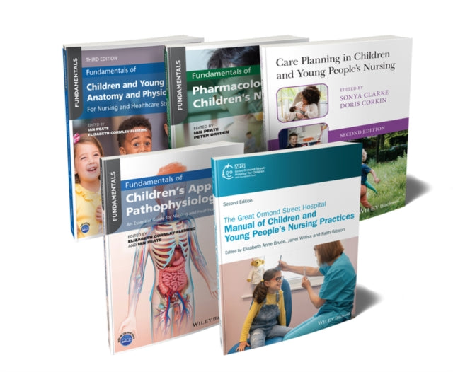 The Ultimate Childrens Nursing Bundle Procedures  Anatomy Physiology Pathophysiology Pharmacolo gy and Care Planning