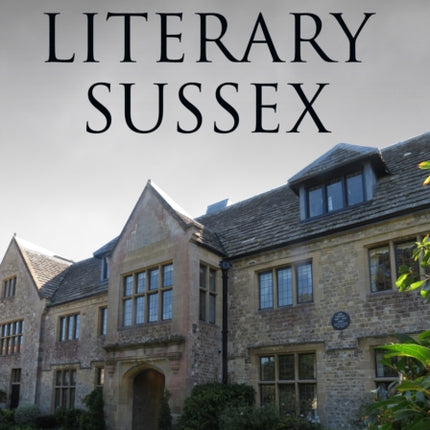 Literary Sussex