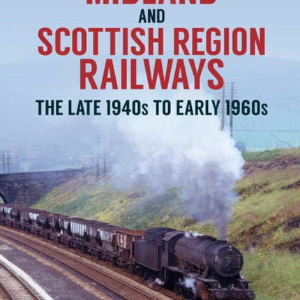 Midland and Scottish Region Railways