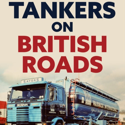Tankers on British Roads