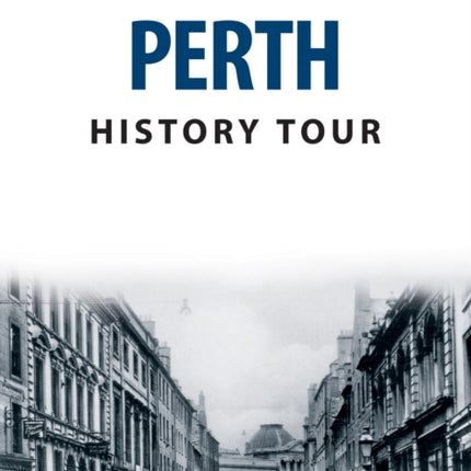 Perth History Tour