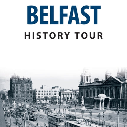 Belfast History Tour