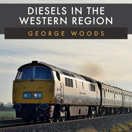 Diesels in the Western Region