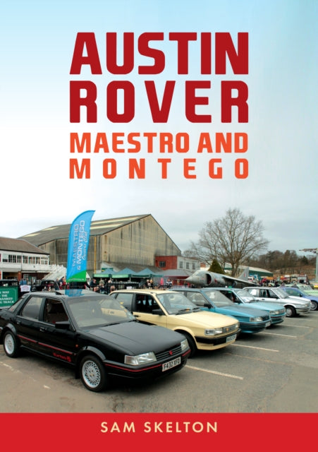 Austin Rover: Maestro and Montego