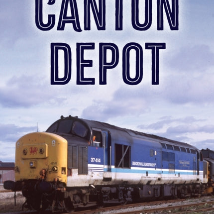 Canton Depot