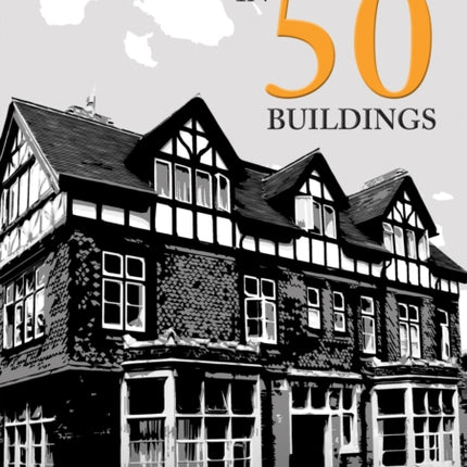 Dunstable in 50 Buildings