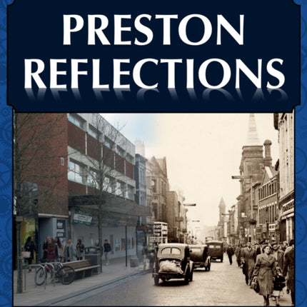 Preston Reflections