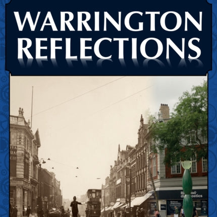 Warrington Reflections