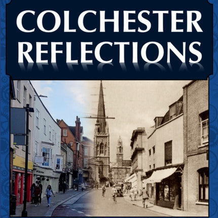 Colchester Reflections