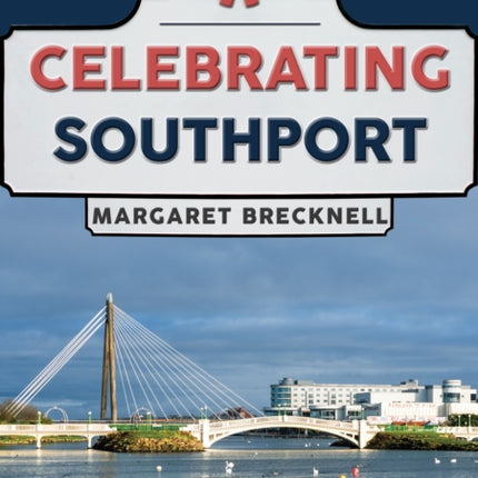 Celebrating Southport