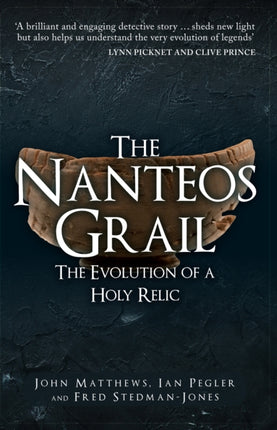 The Nanteos Grail: The Evolution of a Holy Relic