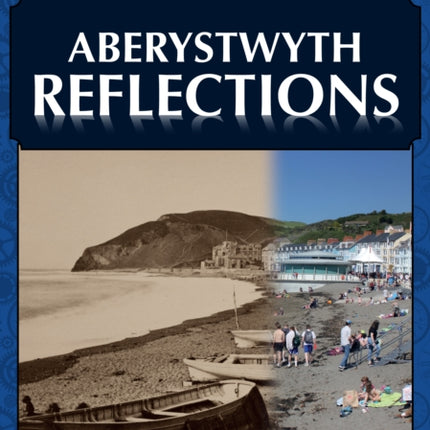 Aberystwyth Reflections