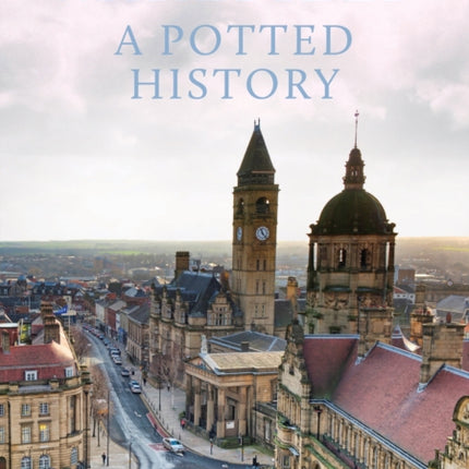 Wakefield: A Potted History