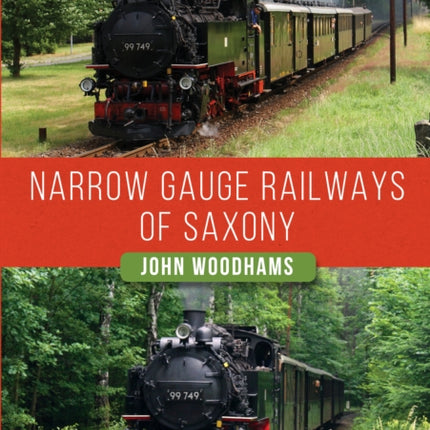 Narrow Gauge Railways of Saxony