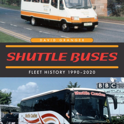 Shuttle Buses: Fleet History 1990-2020