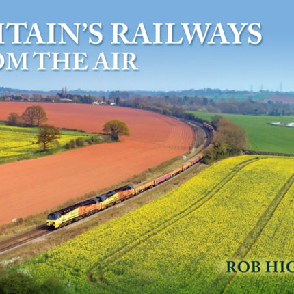 Britain's Railways from the Air