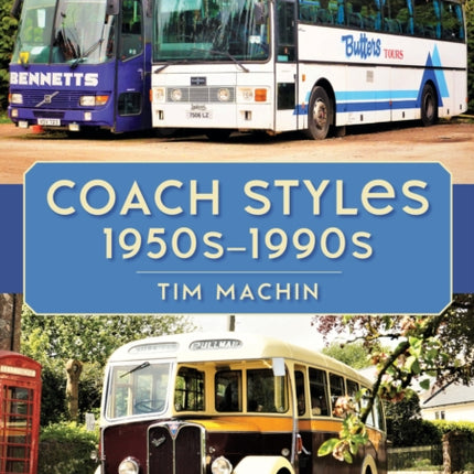 Coach Styles 1950s–1990s