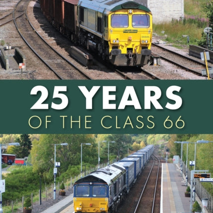 25 Years of the Class 66