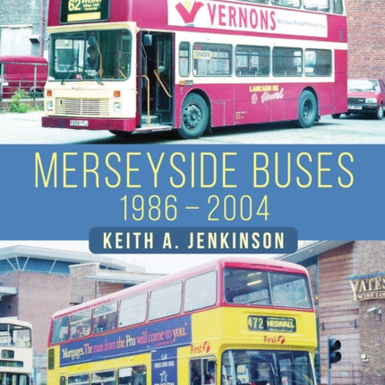 Merseyside Buses 1986-2004