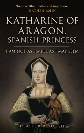 Katherine of Aragon Spanish Princess
