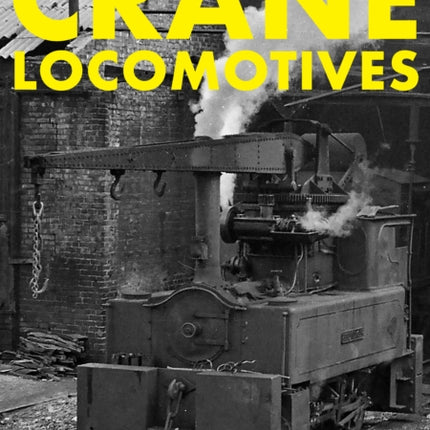 Crane Locomotives