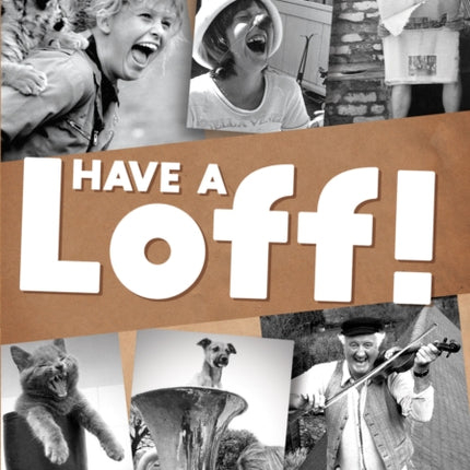 Have a Loff!: Humorous Photographs of the Black Country