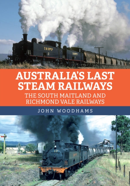 Australias Last Steam Railways