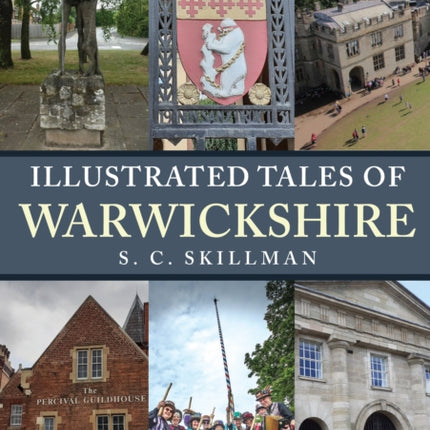 Illustrated Tales of Warwickshire